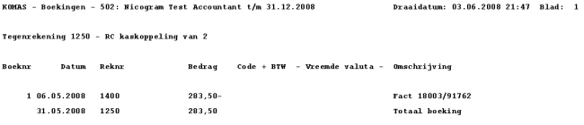 Resultaat van boekingen in bedrijf 502